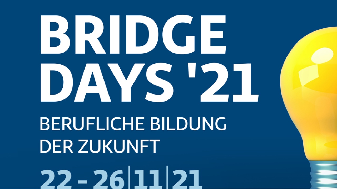 Bridge Days ‘21 – berufliche Bildung der Zukunft